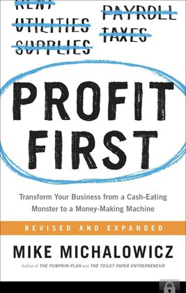 Profit First by Mike Michalowicz book cover